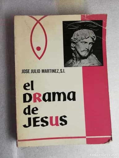EL DRAMA DE JESÚS - JOSE JULIO MARTÍNEZ
