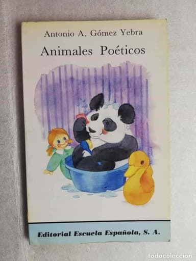 ANIMALES POÉTICOS - ANTONIO A. GÓMEZ/ED. ESCUELA ESPAÑOLA