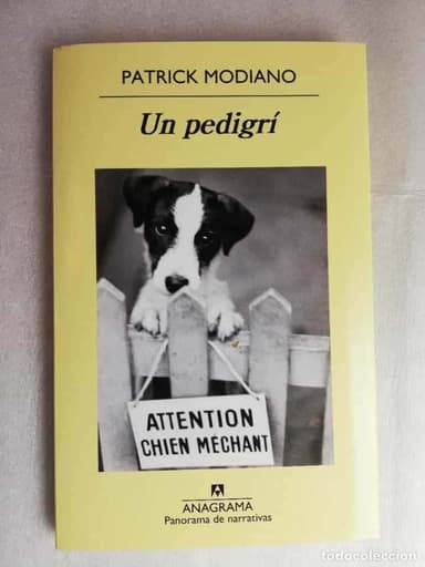 UN PEDIGRÍ - PATRICK MODIANO - ANAGRAMA
