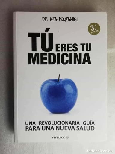TÚ ERES TU MEDICINA - DR. ATA POURAMINI