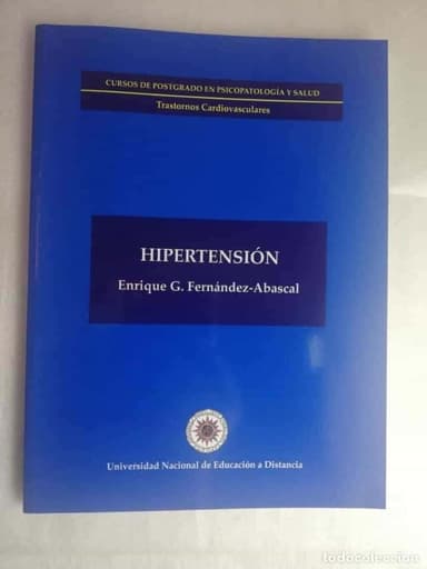 HIPERTENSION- UNED - ENRIQUE G FERNANDEZ ABASCAL POSTGRADO PSICOPATOLOGIA Y SALUD