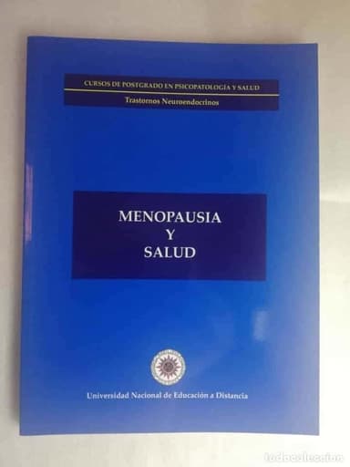 MENOPAUSIA Y SALUD - UNED - POSTGRADO PSICOPATOLOGIA Y SALUD
