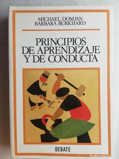 PRINCIPIOS DE APRENDIZAJE Y DE CONDUCTA - MICHAEL DOMJAN - BARBARA BURKHARD