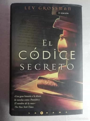 EL CÓDICE SECRETO - LEV GROSSMAN
