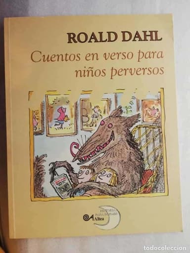 CUENTOS EN VERSO PARA NIÑOS PERVERSOS - ROALD DAHL