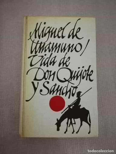 MIGUEL DE UNAMUNO - VIDA DE DON QUIJOTE Y SANCHO