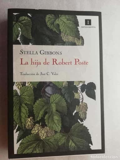 LA HIJA DE ROBERT POSTE - STELLA GIBBONS