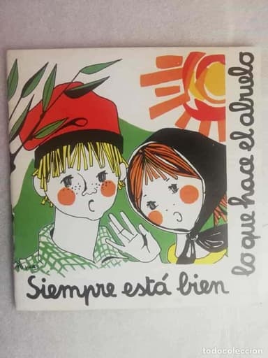 SIEMPRE ESTÁ BIEN LO QUE HACE EL ABUELO - HANS CHRISTIAN ANDERSEN