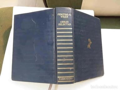 PERCIVAL C. WREN. OBRAS SELECTAS. CARROGGIO DE EDICIONES
