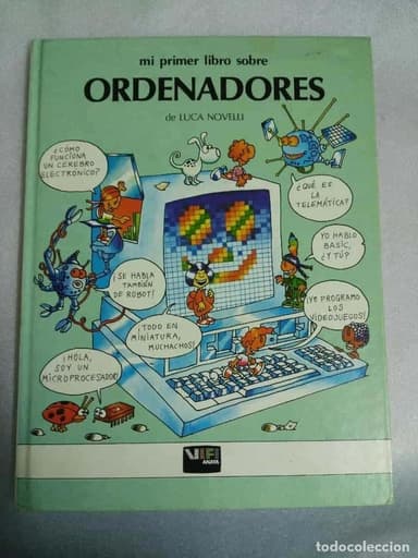 MI PRIMER LIBRO DE ORDENADORES. LUCA NOVELLI. ANAYA