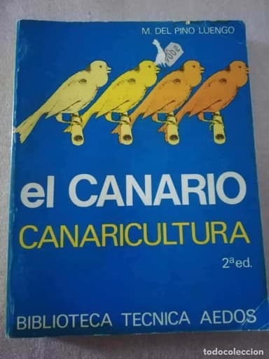 EL CANARIO CANARICULTURA (2ª ED.) - M. DEL PINO LUENGO