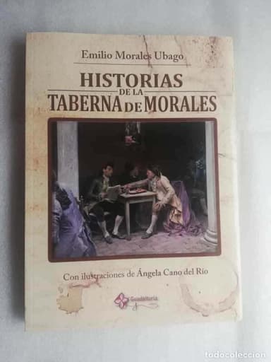 HISTORIAS DE LA TABERNA MORALES - EMILIO MORALES UBAGO - ED GUADALTURIA