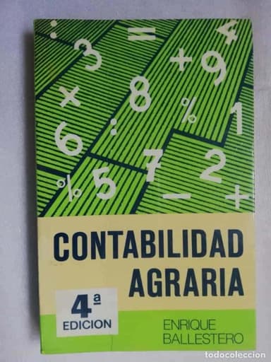 CONTABILIDAD AGRARIA 4ª EDICION - ENRIQUE BALLESTERO