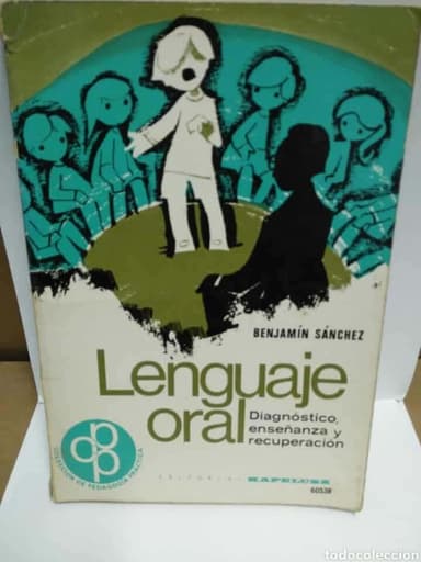 LENGUAJE ORAL . DIAGNÓSTICO , ENSEÑANZA Y RECUPERACIÓN