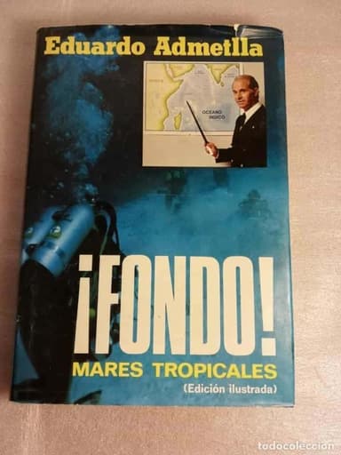 ¡FONDO! MARES TROPICALES. EDUARDO ADMETLLA. EDIT. PLAZA Y JANES