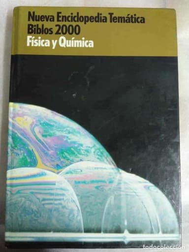 FISICA Y QUIMICA- BIBLOS 2000 CIENCIAS EXPERIMENTALES VER INDICE