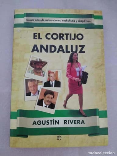 EL CORTIJO ANDALUZ, TREINTA AÑOS SUBVENCIONES, ENCHUFISMO Y DESPILFARRO / PERFECTO ESTADO