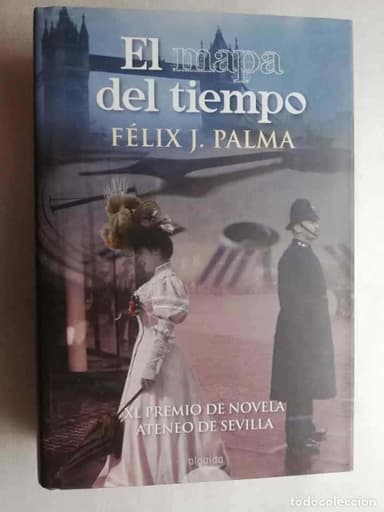 EL MAPA DEL TIEMPO - FÉLIX J. PALMA