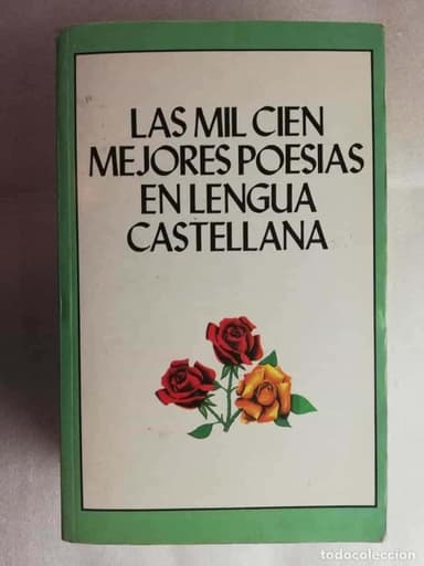 LAS MIL CIEN MEJORES POESIAS EN LENGUA CASTELLANA