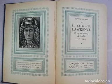 EL CORONEL LAWRENCE (1916-1919) - LOWELL THOMAS - JOAQUIN GIL, EDITOR 1936,