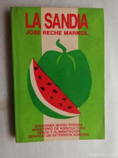 LA SANDIA - JOSE RECHE MARMOL