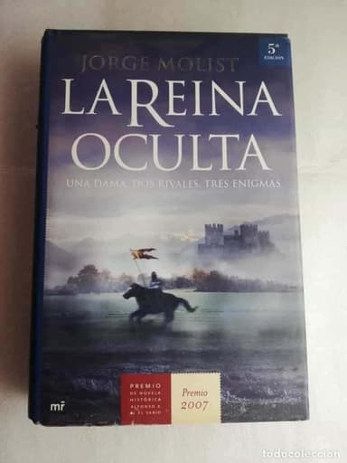 LA REINA OCULTA. JORGE MOLIST.