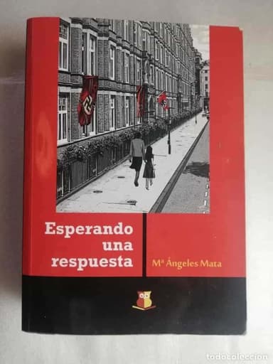ESPERANDO UNA RESPUESTA - MARIA ANGELES MATA