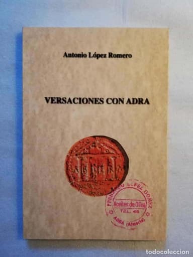 VERSACIONES CON ADRA-ANTONIO LÓPEZ ROMERO