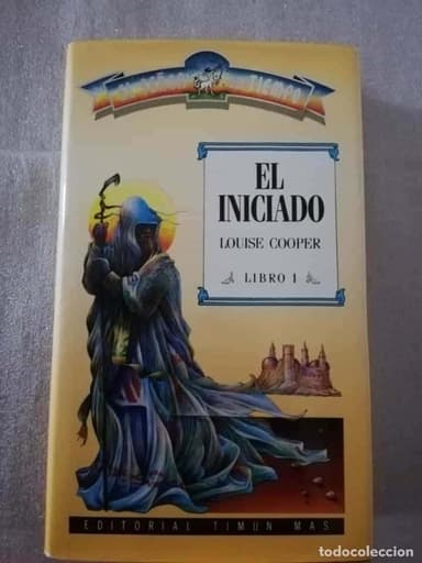 EL SEÑOR DEL TIEMPO - LIBRO 1- EL INICIADO - LOUISE COOPER- - EDITORIAL TIMUN MAS