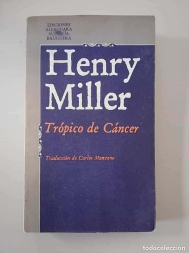 HENRY MILLER. TROPICO DE CANCER. ALFAGUARA