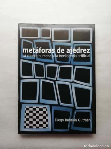 METÁFORAS DE AJEDREZ Diego Rasskin Gutman