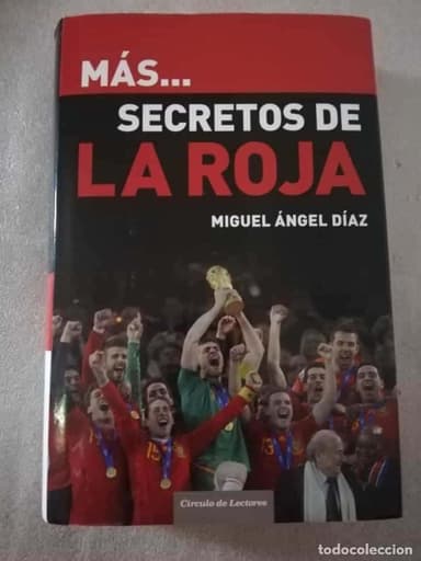 MAS...SECRETOS DE LA ROJA - de Miguel Angel Diaz
