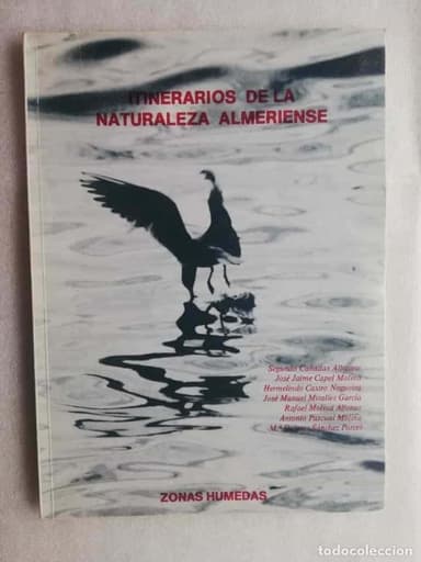 ITINERARIOS NATURALEZA ALMERIENSE . ZONAS HÚMEDAS . VVAA ALMERIA