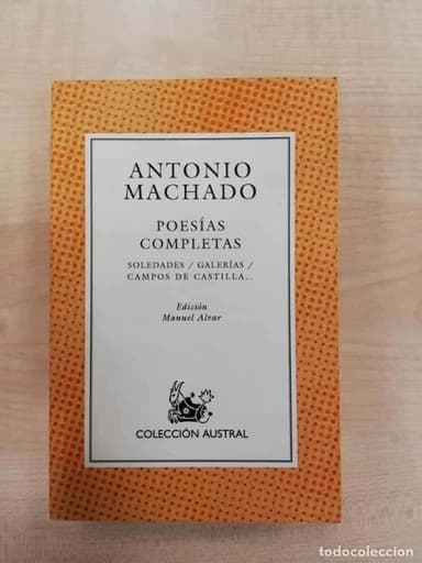POESÍAS COMPLETAS-ANTONIO MACHADO-COLECCIÓN AUSTRAL