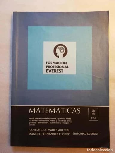 MATEMÁTICAS 2º FP-FORMACIÓN PROFESIONAL EVEREST-MANUEL FERNÁNDEZ FLÓREZ