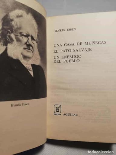 HENRIK IBSEN - TEATRO ESCOGIDO (CASA DE MUÑECAS / EL PATO SALVAJE / UN ENEMIGO DEL PUEBLO) - AGUILA
