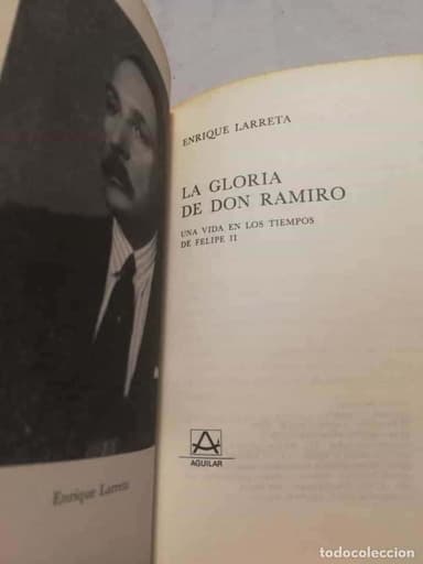 ENRIQUE LARRETA. LA GLORIA DE DON RAMIRO. AGUILAR.