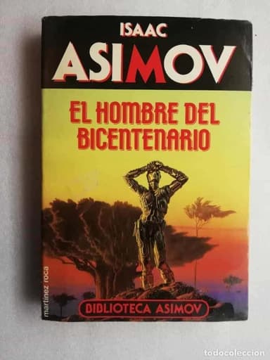 EL HOMBRE DEL BICENTENARIO, ISAAC ASIMOV