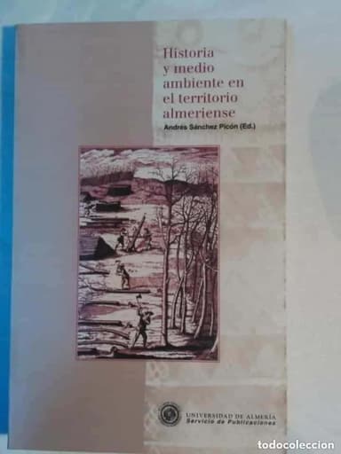 HISTORIA Y MEDIO AMBIENTE EN EL TERRITORIO ALMERIENSE