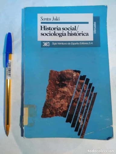 HISTORIA SOCIAL- SOCIOLOGIA HISTORICA SANTOS JULIA