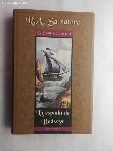 LA ESPADA DE BEDWYR - LA SOMBRA CARMESI I - R. A. SALVATORE