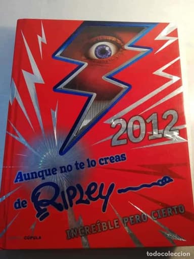 LIBRO-AUNQUE NO TE LO CREAS DE RIPLEY 2012-INCREÍBLE PERO CIERTO