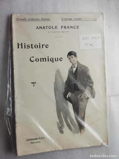 HISTOIRE COMIQUE ANATOLE FRANCE AÑO 1911