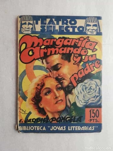TEATRO SELECTO / MARGARITA, ARMANDO Y SU PADRE / E. JARDIEL PONCELA