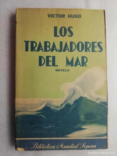 *LOS TRABAJADORES DEL MAR * VICTOR HUGO BIBLIOTECA MUNDIAL SOPENA