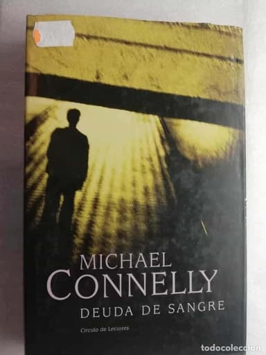 MICHAEL CONNELLY. DEUDA DE SANGRE.
