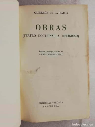 OBRAS CALDERON DE LA BARCA TEATRO DOCTRINAL Y RELIGIOSO EDITORIAL VERGARA BARCELONA
