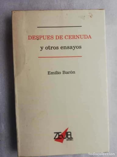 Después de Cernuda y otros ensayos. - Barón, Emilio.