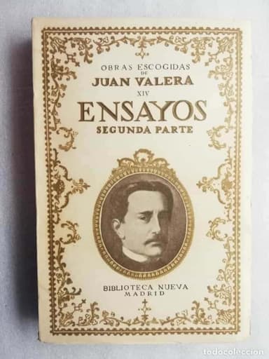 OBRAS ESCOGIDAS DE JUAN VALERA: ENSAYOS 1928