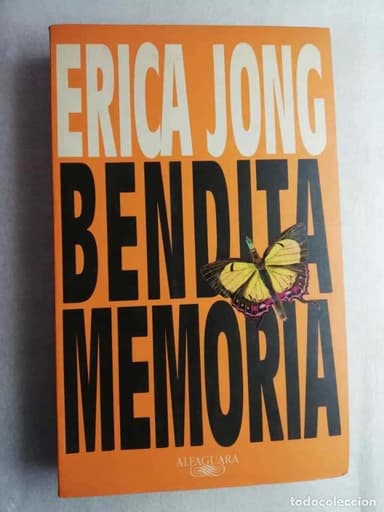 ERICA JONG BENDITA MEMORIA